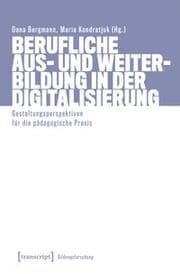 Cover von Berufliche Aus- und Weiterbildung in der Digitalisierung