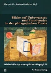Cover von Blicke auf Unbewusstes und Emotionales in der pädagogischen Praxis