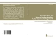 Cover von Koordination im interorganisationalen Katastrophenmanagement