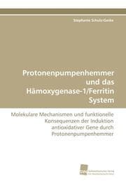 Cover von Protonenpumpenhemmer und das Hämoxygenase-1/Ferritin System