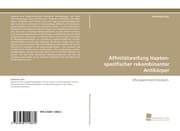 Cover von Affinitätsreifung Hapten-spezifischer rekombinanter Antikörper