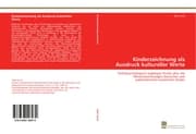 Cover von Kinderzeichnung als Ausdruck kultureller Werte