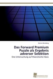 Cover von Das Forward Premium Puzzle als Ergebnis adverser Selektion
