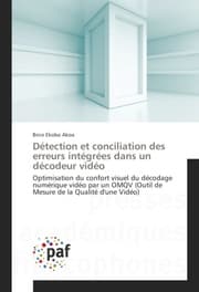 Cover von Détection et conciliation des erreurs intégrées dans un décodeur vidéo