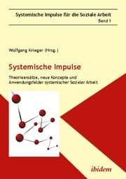 Cover von Systemische Impulse. Theorieansätze, neue Konzepte und Anwendungsfelder systemischer Sozialer Arbeit