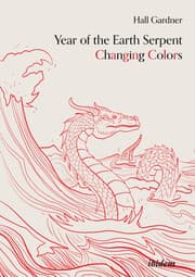 Cover von Year of the Earth Serpent Changing Colors. A Novel.