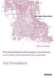 Cover von Persönlichkeitsstörungen verstehen in der Schule, Schulsozialarbeit und Jugendhilfe - Das Praxisbuch