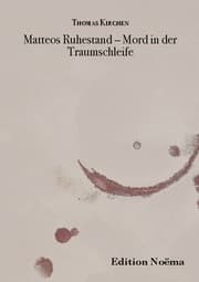 Cover von Matteos Ruhestand - Mord in der Traumschleife