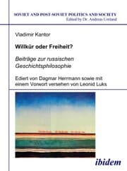 Cover von Willkür oder Freiheit? Beiträge zur russischen Geschichtsphilosophie