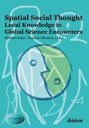 Cover von Spatial Social Thought: Local Knowledge in Global Science Encounters