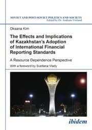 Cover von The Effects and Implications of Kazakhstan's Adoption of International Financial Reporting Standards