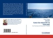 Cover von TUNA FISH INDUSTRY IN THAILAND