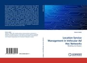 Cover von Location Service Management in Vehicular Ad Hoc Networks