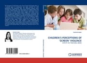 Cover von CHILDRENS PERCEPTIONS OF SCREEN VIOLENCE