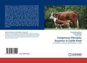 Cover von Exogenous Fibrolytic Enzymes in Cattle Feed