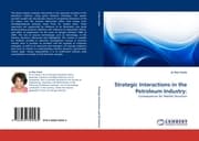 Cover von Strategic Interactions in the Petroleum Industry: