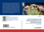 Cover von Father Involvement and Paternal Sensitivity in the Palestinian Society