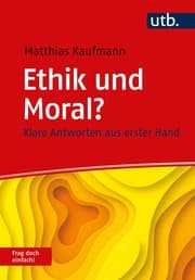 Cover von Ethik und Moral? Frag doch einfach!