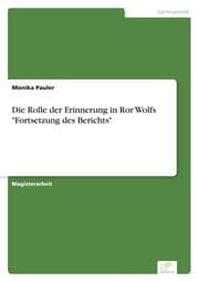 Cover von Die Rolle der Erinnerung in Ror Wolfs 'Fortsetzung des Berichts'