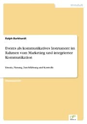 Cover von Events als kommunikatives Instrument im Rahmen vom Marketing und integrierter Kommunikation