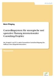 Cover von Controllingsystem für strategische und operative Planung internationaler Consulting-Projekte