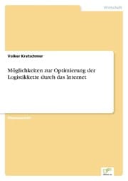 Cover von Möglichkeiten zur Optimierung der Logistikkette durch das Internet