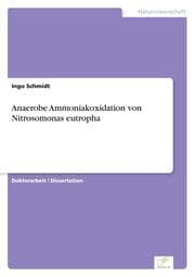 Cover von Anaerobe Ammoniakoxidation von Nitrosomonas eutropha