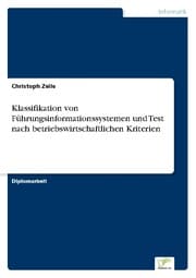Cover von Klassifikation von Führungsinformationssystemen und Test nach betriebswirtschaftlichen Kriterien