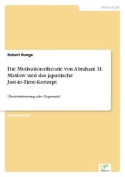 Cover von Die Motivationstheorie von Abraham H.Maslow und das japanische Just-in-Time-Konzept