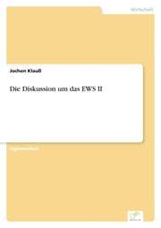 Cover von Die Diskussion um das EWS II