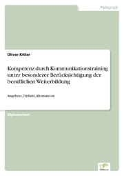 Cover von Kompetenz durch Kommunikationstraining unter besonderer Berücksichtigung der beruflichen Weiterbildung