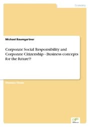 Cover von Corporate Social Responsibility and Corporate Citizenship - Business concepts for the future!?