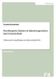 Cover von Hochbegabte Kinder in Kindertagesstätte und Grundschule