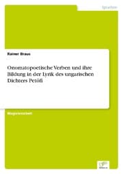 Cover von Onomatopoetische Verben und ihre Bildung in der Lyrik des ungarischen Dichters Petöfi