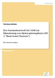 Cover von Der Standardentwurf des IASB zur Bilanzierung von Aktienoptionsplänen (ED 2 'Share-based Payment')