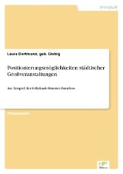 Cover von Positionierungsmöglichkeiten städtischer Großveranstaltungen