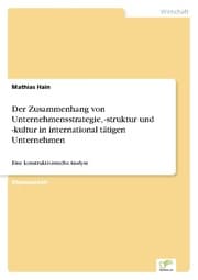 Cover von Der Zusammenhang von Unternehmensstrategie,-struktur und -kultur in international tätigen Unternehmen