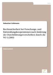 Cover von Rechtssicherheit bei Forschungs- und Entwicklungskooperationen nach Änderung der Durchführungsvorschriften durch die VO 1/2003