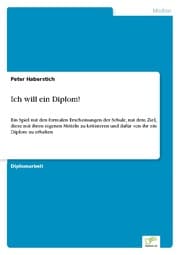 Cover von Ich will ein Diplom!