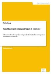 Cover von Nachhaltiger Energieträger Biodiesel?