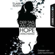 Cover von Der Tag, an dem Hope verschwand