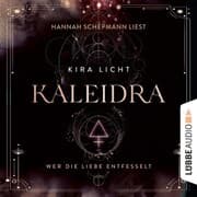 Cover von Wer die Liebe entfesselt