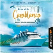 Cover von Nie zu alt für Casablanca