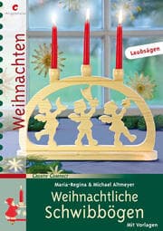 Cover von Weihnachtliche Schwibbögen