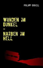 Cover von Wunden im Dunkel - Narben im Hell