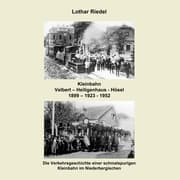 Cover von Die Kleinbahn Velbert - Heiligenhaus - Hösel