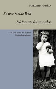 Cover von So war meine Welt - Ich kannte keine andere