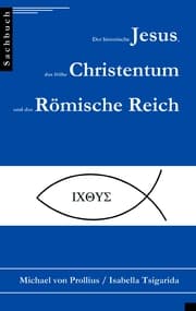 Cover von Der historische Jesus, das frühe Christentum und das Römische Reich