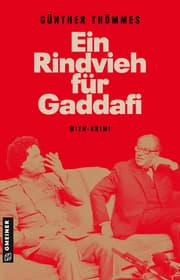 Cover von Ein Rindvieh für Gaddafi