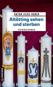 Cover von Altötting sehen und sterben